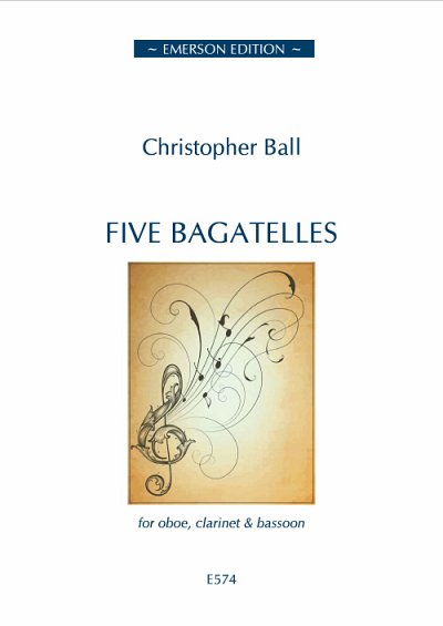 C. Ball: Five Bagatelles, ObKlarFg (Pa+St)