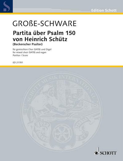 H. Große-Schware: Partita über Psalm 150 von Heinrich Schütz