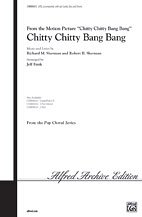 R.M. Sherman et al.: Chitty Chitty Bang Bang (from  Chitty Chitty Bang Bang ) SATB