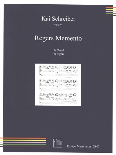K. Schreiber: Regers Memento op. 13, Org