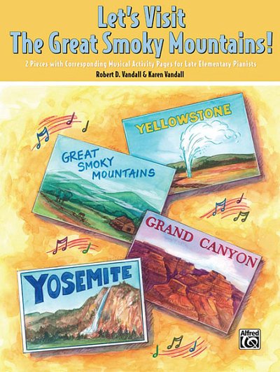 R.D. Vandall: Let's Visit the Great Smoky Mountains!