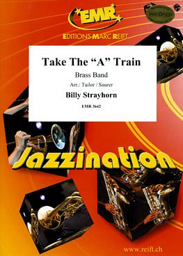 B. Strayhorn: Take the A Train