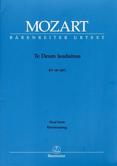 W.A. Mozart: Te Deum laudamus KV 141 (66b), GchOrch (KA)
