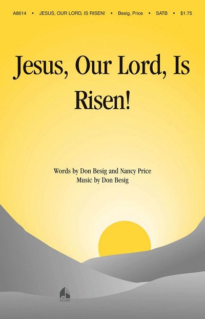 D. Besig: Jesus, Our Lord, Is Risen, GchKlav (Chpa)