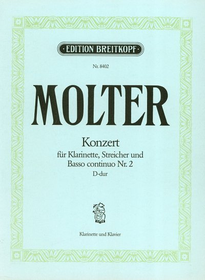 J.M. Molter: Klarinettenkonzert Nr. 2 D-dur, KlarOrch (KASt)