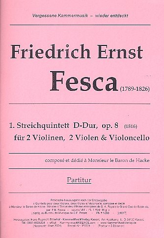 F.E. Fesca: Streichquintett 1 D-Dur op. 8, 5Str (Part.)