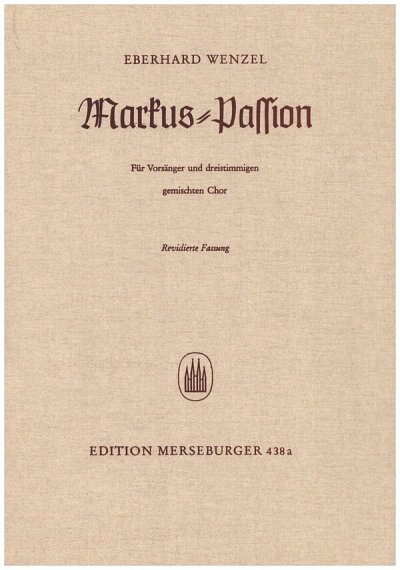 E. Wenzel: Markus-Passion