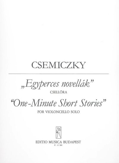 M. Csemiczky: One-minute Short Stories, Vc