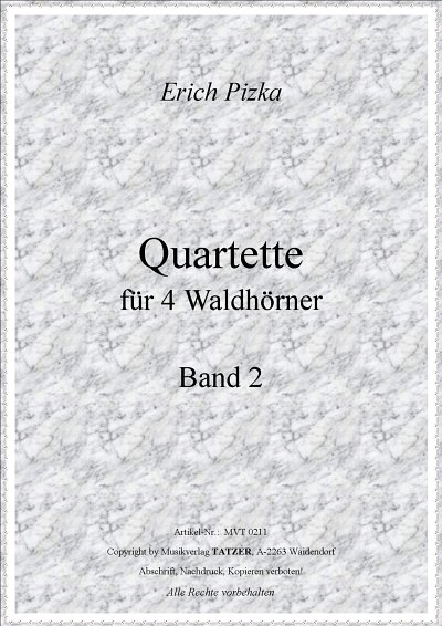 E. Pizka: Quartette für Waldhörner 2, 4Hrn (Stsatz)