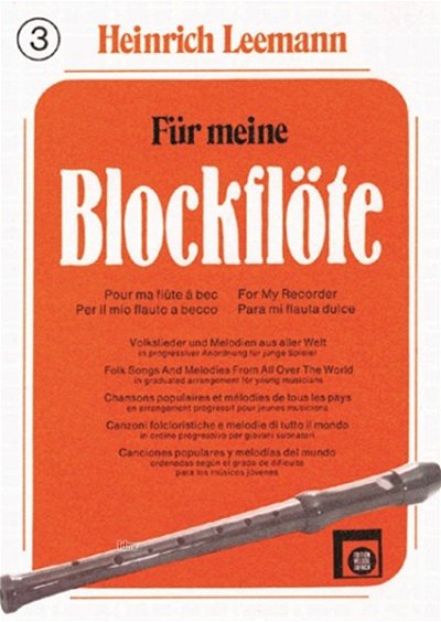 H. Leemann y otros.: Für meine Blockflöte 3