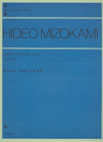 H. Mizokami: Canto dei Campi I-III, Klav4m