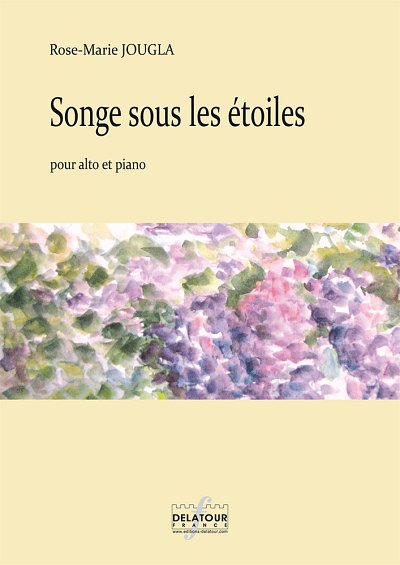 JOUGLA Rose-Marie: Songe sous les étoiles für Viola und Klavier