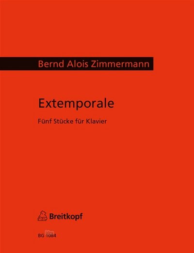 Zimmermann Bernd Alois: Extemporale - 5 Stuecke