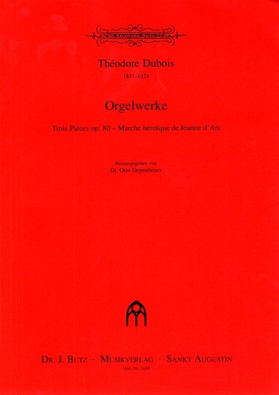 T. Dubois: Orgelwerke