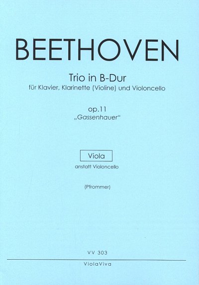 L. v. Beethoven: Trio in B-Dur op. 11, KlarVcKlav (Vla)