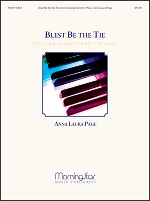 A.L. Page: Blest Be the Tie Ten Hymn Arrangements for , Klav