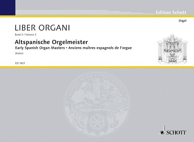 E. Kaller, Ernst: Early Spanish Organ Masters