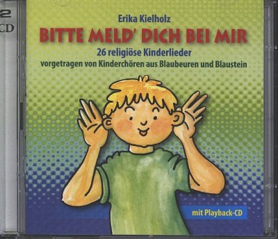E. Kielholz: Bitte meld_ dich bei mir (CD)