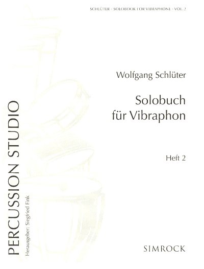 W. Schlüter: Solobuch für Vibraphon 2, Vib