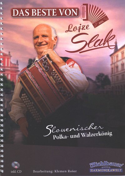L. Slak: Das Beste von Lojze Slak, SteirH (Griffs+CD)