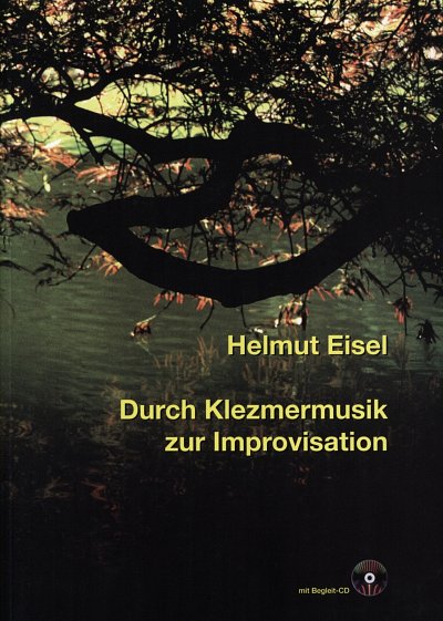 H. Eisel: Durch Klezmermusik zur Improvisation (Bu+CD)