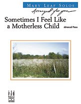 M. Mary Leaf: Sometimes I Feel Like a Motherless Child