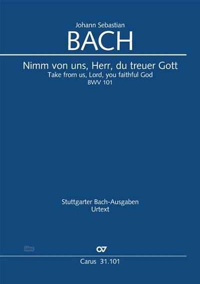 DL: J.S. Bach: Nimm von uns, Herr, du treuer Gott d-Moll (Pa