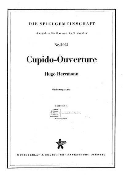 H. Herrmann m fl.: Cupido Ouvertuere