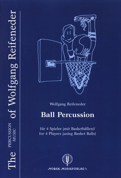 Reifeneder Wolfgang: Ball Percussion