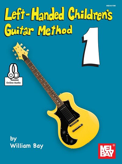 W. Bay: Left-Handed Children's Guitar Method