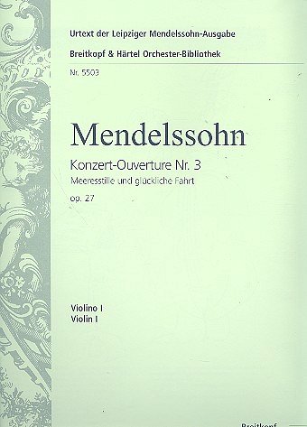 F. Mendelssohn Bartholdy: Meeres Stille Und Glueckliche Fahr