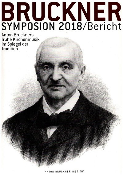 A. Lindner: Anton Bruckners frühe Kirchenmusik im Spieg (Bu)