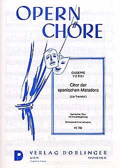 G. Verdi: Chor der spanischen Matadore (Aus dem Zirkus von Madrid),