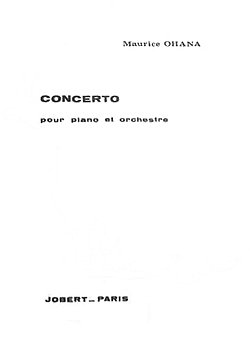M. Ohana: Concerto pour piano et orchestre, KlavOrch (Part.)