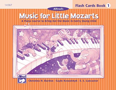 E.L. Lancaster: Music For Little Mozarts: Flashcards Level 1