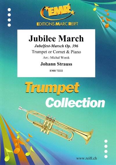 DL: J. Strauß (Sohn): Jubilee March, Trp/KrnKlav
