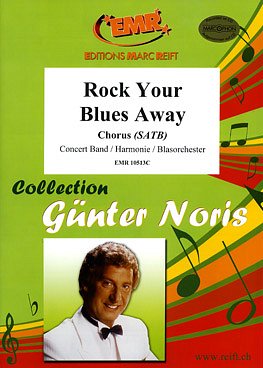 G.M. Noris: Rock Your Blues Away, GchBlaso