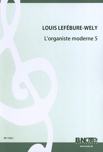 L. Lefébure-Wély: L_organiste moderne 5, Org
