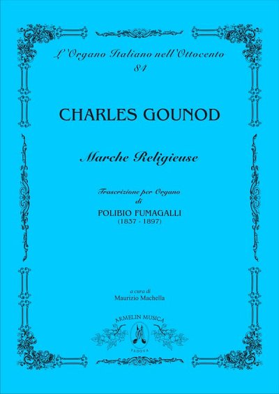 C. Gounod: Marche Religieuse, Org