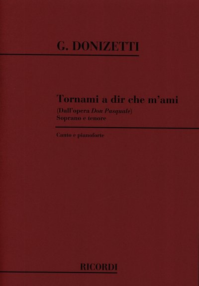 G. Donizetti: Don Pasquale: Tornami A Dir Che M'Ami, GesKlav