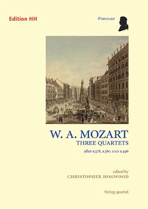 W.A. Mozart: Three String Quartets, 2VlVaVc (Pa+St)