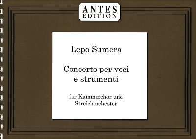 S. Lepo: Concerto per voci e strumenti fuer Kammerchor  (STP