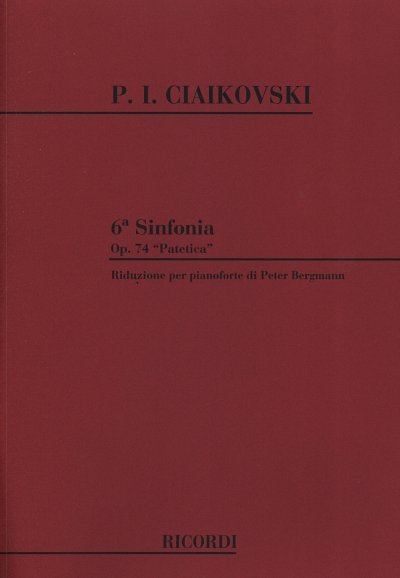 P.I. Čajkovskij: Sinfonia N. 6 In Si Min. Op. 74 'Patetica'