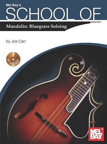 J. Carr: School of Mandolin: Bluegrass Soloing