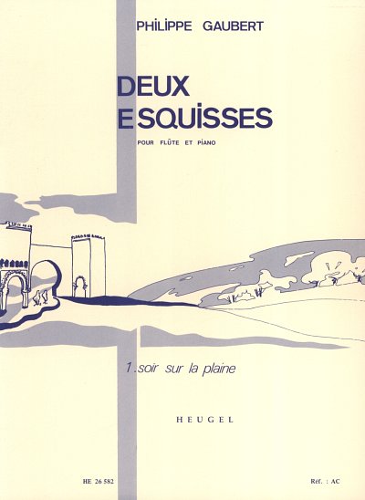 P. Gaubert: 2 Esquisses No.1 Soir sur la Pla, FlKlav (Part.)