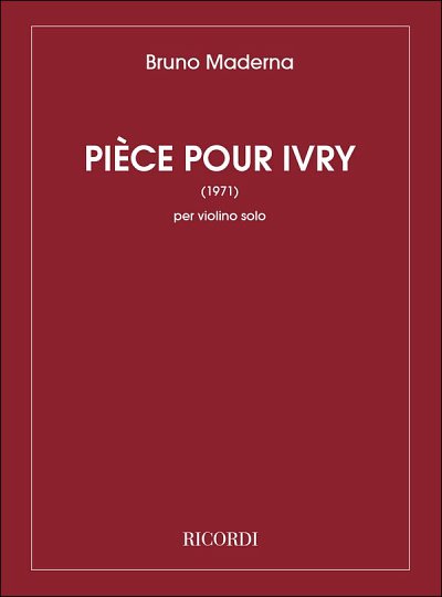B. Maderna: Pièce Pour Ivry (1971)