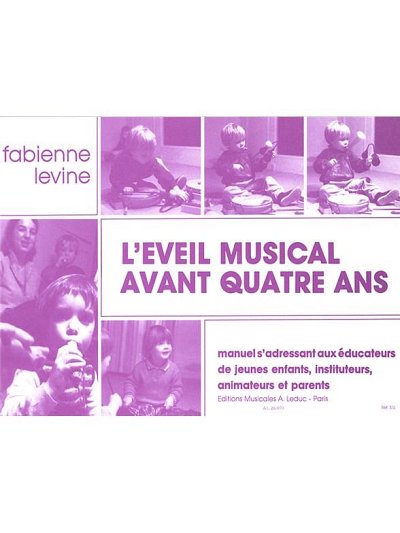 Fabienne Levine: LEveil musical avant 4 Ans