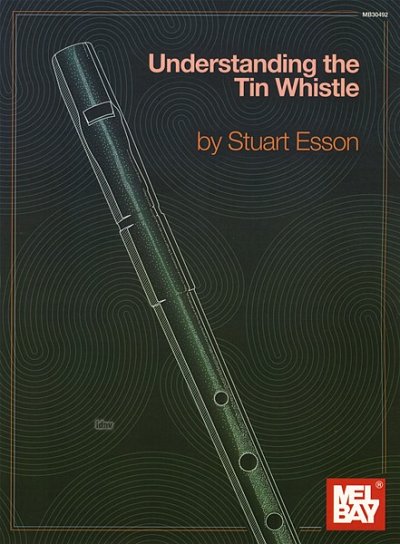 Understanding The Tin Whistle (Bu)