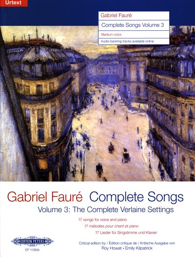 G. Fauré: Complete Songs 3 (The Complete , GesMKlav (Klavpa)