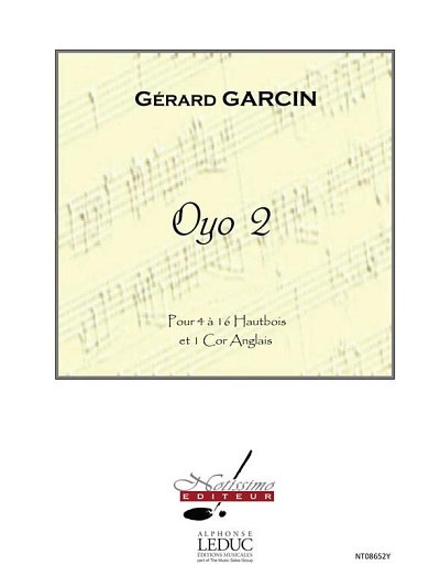 Garcin Oyo 2 Oboe Ensemble & Cor Anglais, Ob (Part.)